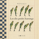 Dix petits harengs (Les) [nouvelle édition]